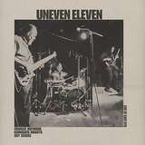 Uneven Eleven: Live At Cafe Oto