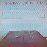 Baby Buddha: Music For Teenage Sects