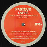 Pasteur Lappe: African Funk Experimentals (1979 to 1981)