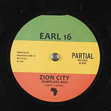 Earl Sixteen: Zion City (Dubplate Mix)