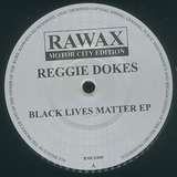 Reggie Dokes: Black Lives Matter EP