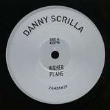 Danny Scrilla: Higher Plane