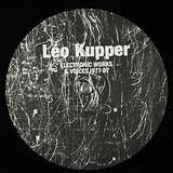 Léo Kupper: Electronic Works & Voices 1977-1987