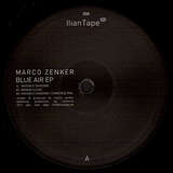 Marco Zenker: Blue Air EP