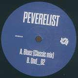 Peverelist: Bluez (Classic Mix) / Und_92