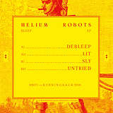 Helium Robots: Bleep EP