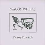 Delroy Edwards: Wagon Wheels