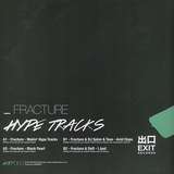Fracture: Making Hype Tracks EP