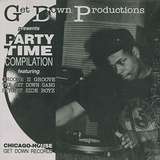 Get Down Productions: Party Time Compilation