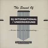 Various Artists: The Sound Of DJ International / Underground