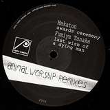 Makaton: Animal Worship Remixes