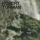 Robert Turman: Flux