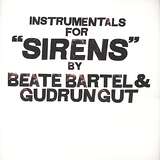Beate Bartel & Gudrun Gut: Instrumentals For Sirens