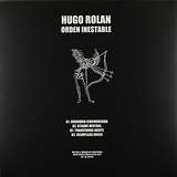 Hugo Rolan: Orden Inestable