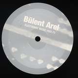 Bülent Arel: Electronic Music 1960-1973