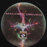 Various Artists: Machine Driven