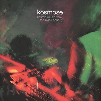 Cover art - Kosmose: Kosmic Music From The Black Country