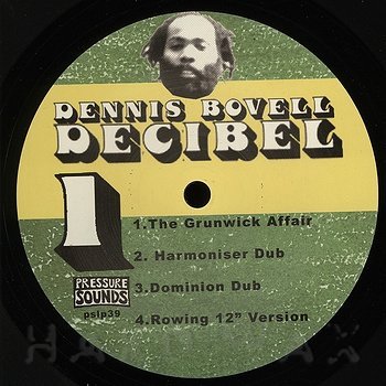 Dennis Bovell: Decibel - Hard Wax