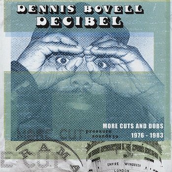 Dennis Bovell: Decibel - Hard Wax