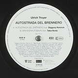 Ulrich Troyer: Autostrada Del Brennero