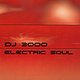 DJ 3000: Electric Soul