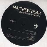 Matthew Dear: Leave Luck To Heaven