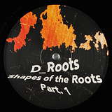 D_Roots: Shapes Of The Roots - Part 1