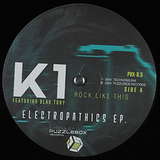 K1 feat. Black Tony: Electropathics