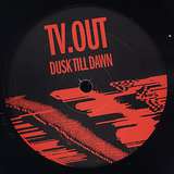 Tv.Out: Dusk Till Dawn