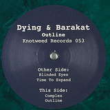 Dying & Barakat: Outline