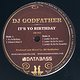 DJ Godfather: It’s Yo Birthday