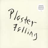 John Bender: Plaster Falling