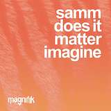 Samm: Does It Matter