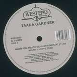 Taana Gardner: When You Touch Me