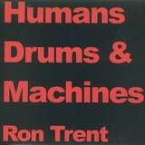 Ron Trent: Drums