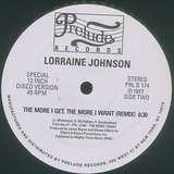 Lorraine Johnson: The More I Get, The More I Want