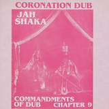 Jah Shaka: Commandments Of Dub Chapter 9