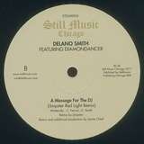 Delano Smith: A Message For The DJ (feat. Diamondancer)