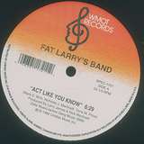 Fat Larry’s Band: Act Like You Know