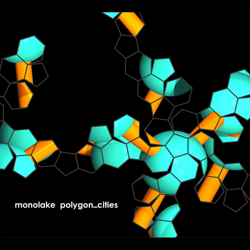Monolake: Polygon Cities