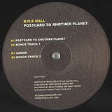 Kyle Hall: Postcard To Another Planet