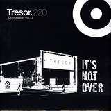 Various Artists: Tresor Compilation Vol. 13: It's Not Over