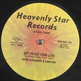 Clyde Alexander & Sanction: Got To Get Your Love