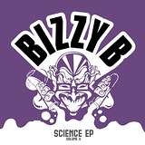 Bizzy B: Science EP Volume V