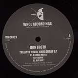 Don Froth: The Acid House Handshake EP