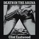 Clint Eastwood: Death In The Arena