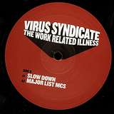 Virus Syndicate: The Work Related Illness