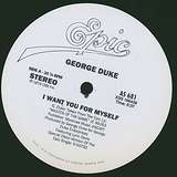 George Duke: I Want You For Myself