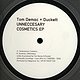 Tom Demac & Duckett: Unneccesary Cosmetics EP