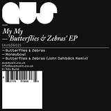 My My: Butterflies & Zebras’ EP